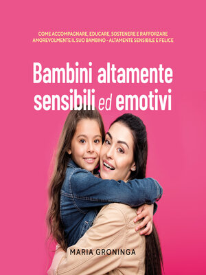 cover image of Bambini altamente sensibili ed emotivi